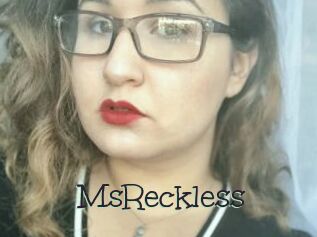 MsReckless