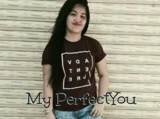 My_PerfectYou