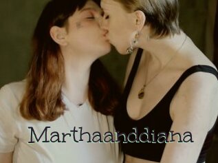 Marthaanddiana