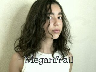 Meganfrail