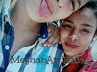 MeghanAndkathe