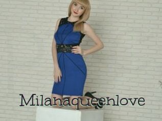 Milanaqueenlove