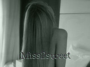 Miss2sweet