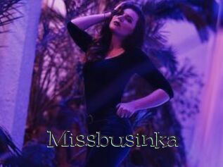 Missbusinka