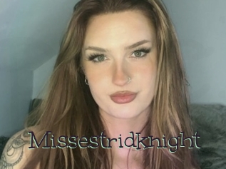 Missestridknight