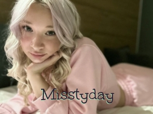 Misstyday