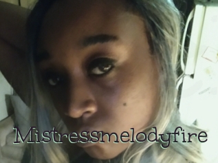 Mistressmelodyfire