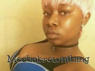 Mochabrownthing