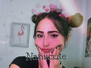 Naniicute