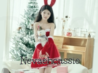 Nevaehcassie