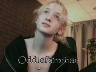 Oddiefamiliar