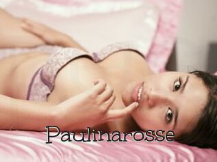 Paulinarosse