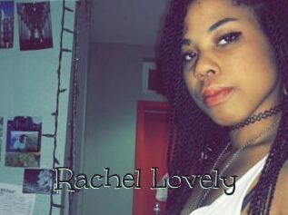 Rachel_Lovely