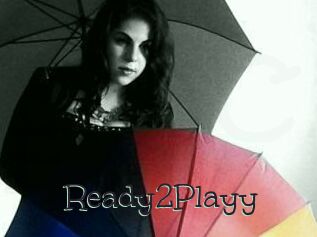 Ready2Playy
