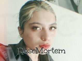 RoseMortem