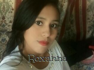 Roxanna