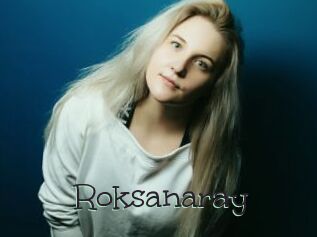 Roksanaray