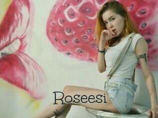 Roseesi