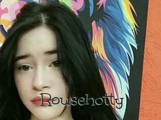 Rousehotty