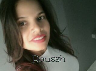Roussh