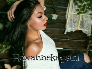 Roxannekrystal