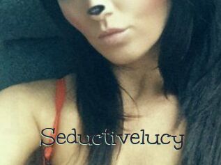 Seductivelucy