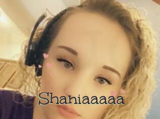 Shaniaaaaa