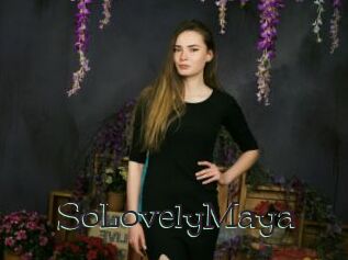 SoLovelyMaya