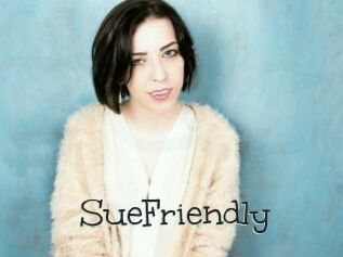 SueFriendly