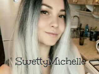 SwettyMichelle