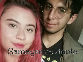 Samayseanddante