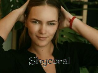 Shycoral