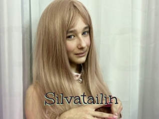 Silvatailin