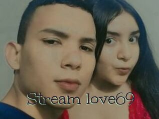 Stream_love69