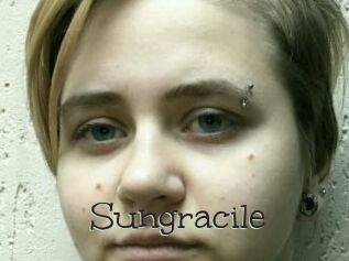 Sungracile