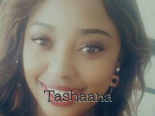 Tashaana