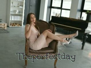 Theperfectday