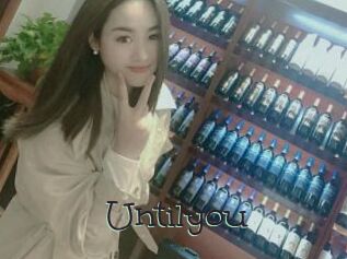 Untilyou