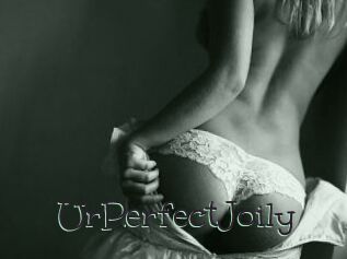 UrPerfectJoily