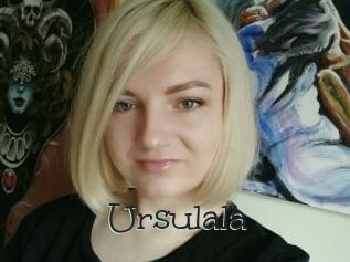 Ursulala