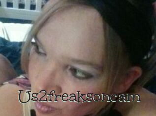 Us2freaksoncam