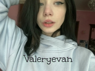 Valeryevan