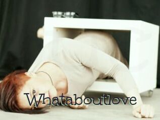 Whataboutlove