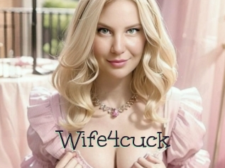 Wife4cuck