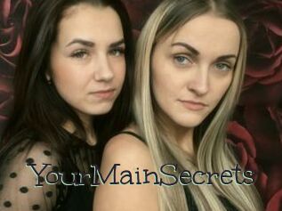 YourMainSecrets