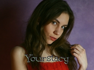 Yourstacy